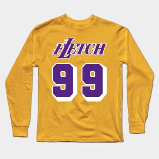 Fletch Jersey #99 Long Sleeve T-Shirt